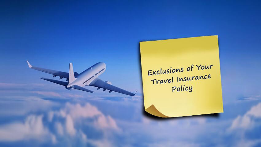 Travel Insurance Policy Exclusions